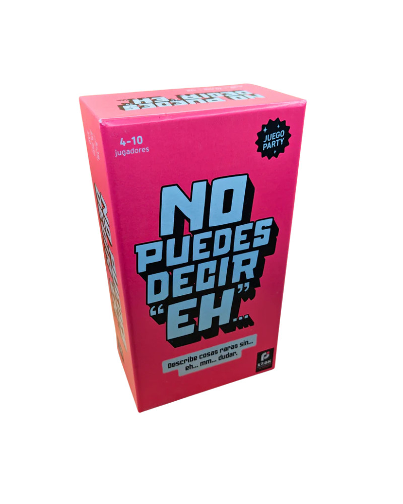 No Puedes Decir Eh!